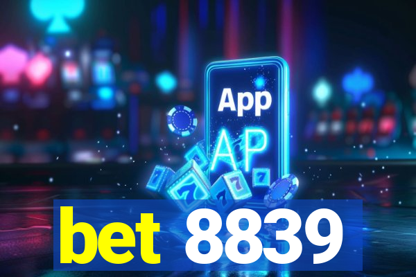bet 8839